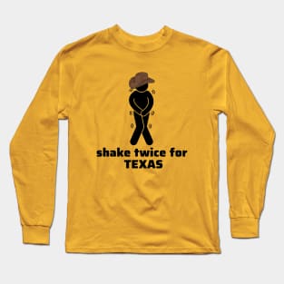 shake twice for texas, funny meme Long Sleeve T-Shirt